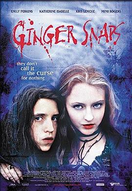 蓝莓视频《变种女狼 Ginger Snaps》免费在线观看