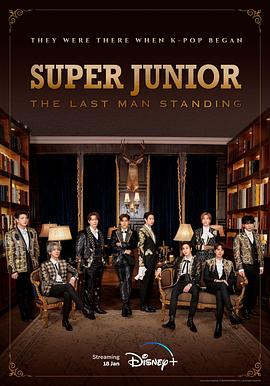 蕾丝视频《Super Junior The Last Man Standing》免费在线观看