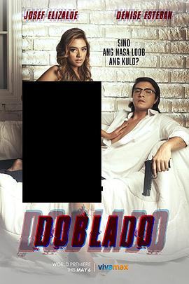 蓝莓视频《多布拉多 Doblado》免费在线观看