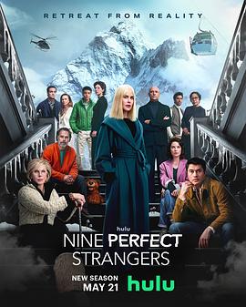 蓝莓视频《九个完美陌生人 第二季 Nine Perfect Strangers Season 2》免费在线观看