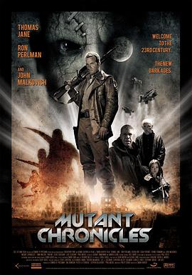 蓝莓视频《变异编年史 Mutant Chronicles》免费在线观看